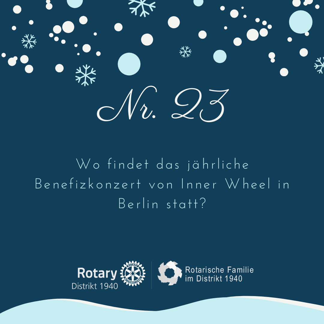 23. Wo findet das jährliche Benefizkonzert von Inner Wheel in Berlin statt?